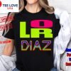 Lor Diaz Shirt