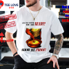 Oh You Think You Are Ready Show Me Proof Shirt