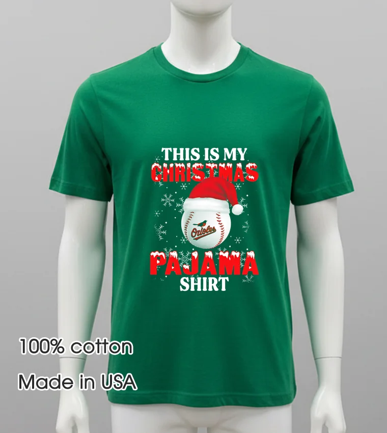 Baltimore Orioles Baseball This Is My Christmas Pajama - green-shirt Baltimore Orioles Baseball This Is My Christmas Pajama Green Shirt