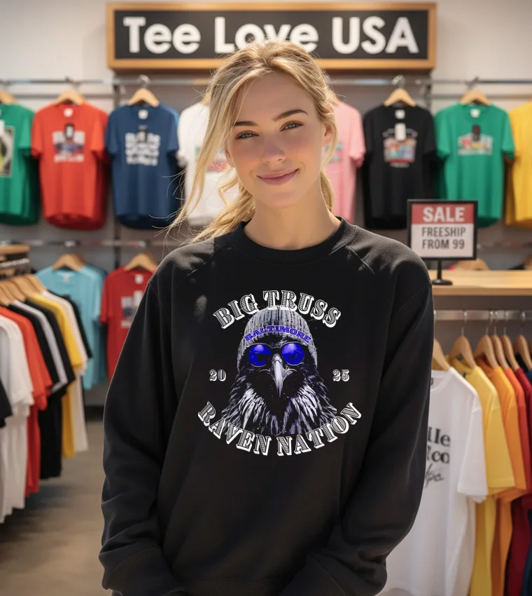 Big Truss Baltimore Raven Nation 2025 Bird Wearing Beanie Sunglasses - sweatshirt Big Truss Baltimore Raven Nation 2025 Bird Wearing Beanie Sunglasses Sweatshirt