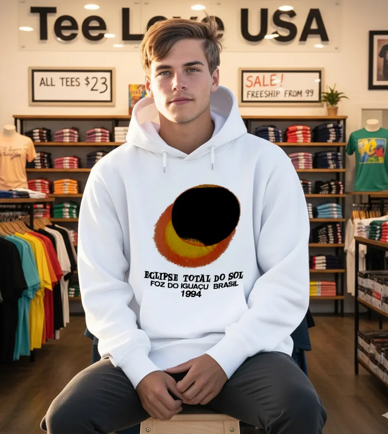 Eclipse Total Do Sol Foz Do Iguaçu Brasil 1994 - white-hoodie Eclipse Total Do Sol Foz Do Iguaçu Brasil 1994 White Hoodie