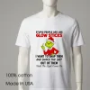 Grinch Christmas Stupid People Are Like Glow Sticks White T Shirt