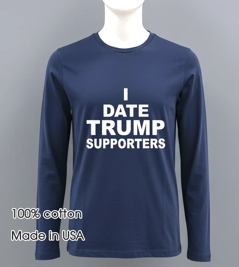 I Date Trump Supporters Navy Shirt