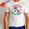 I Was Italian Before It Was Cool Map T White T Shirt