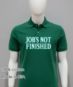 Job s Not Finished Seattle Mariners shirt