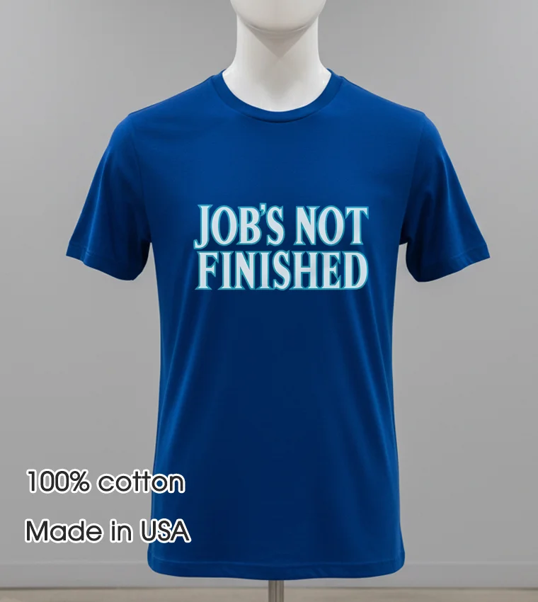 Job S Not Finished Seattle Mariners - navy-shirt Job S Not Finished Seattle Mariners Navy Shirt