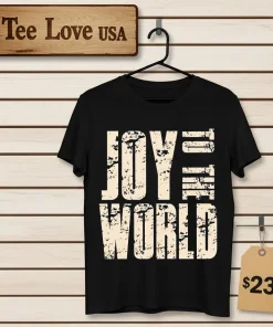Joy To The World Text Shirt