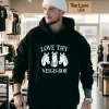Love Thy Neigh Bor Horses Hoodie Black