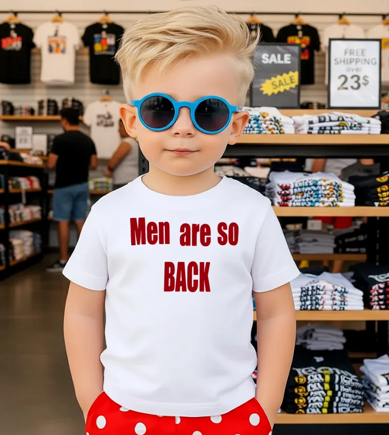 Men Are So Back Kids T Shirt