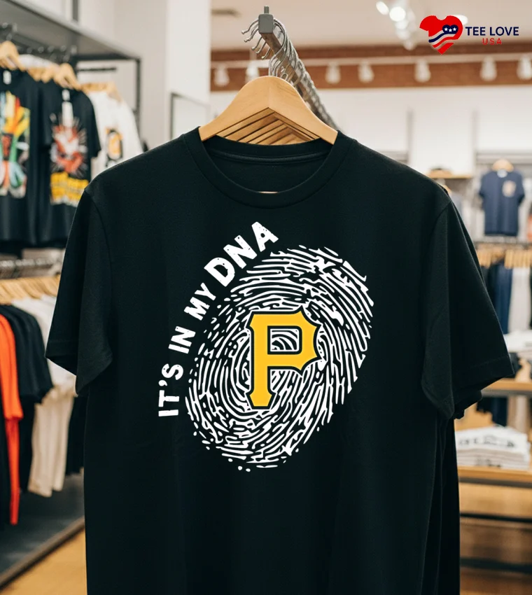 Pittsburgh Pirates In My Dna - classic-t-shirt Pittsburgh Pirates In My Dna Classic T Shirt