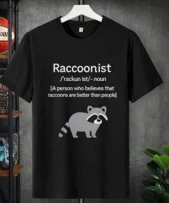 Raccoonist A person who believes that raccoons are better than people T shirt