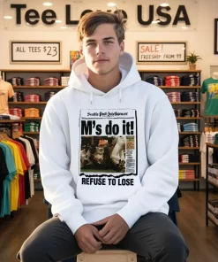 Seattle Post intelligencer M s Do It Refuse To Lose shirt