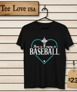There Is Crying In Baseball heart shirt