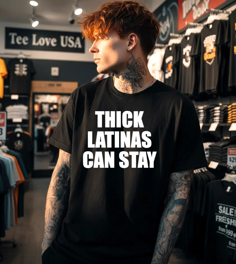 Thick Latinas Can Stay Text - black t-shirt Thick Latinas Can Stay Text Black T Shirt