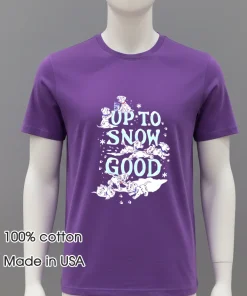 Up To Snow Good Dog Disney shirt