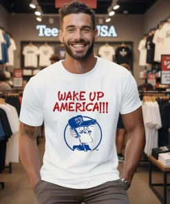 Wake Up America Earl Pitts Meme Shirt
