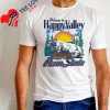 Welcome To Happy Valley Home Of Penn State White T Shirt