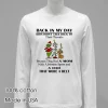 Grinch Christmas Back In My Day Kids Didn T Talk Back To Their Parents White T Shirt 2
