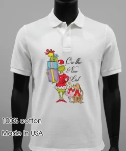 Grinch On The Nice List shirt