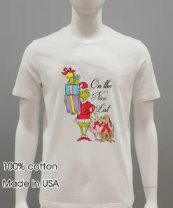 Grinch On The Nice List shirt