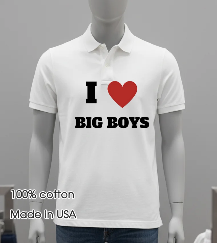 I Love Big Boy White T Shirt 2