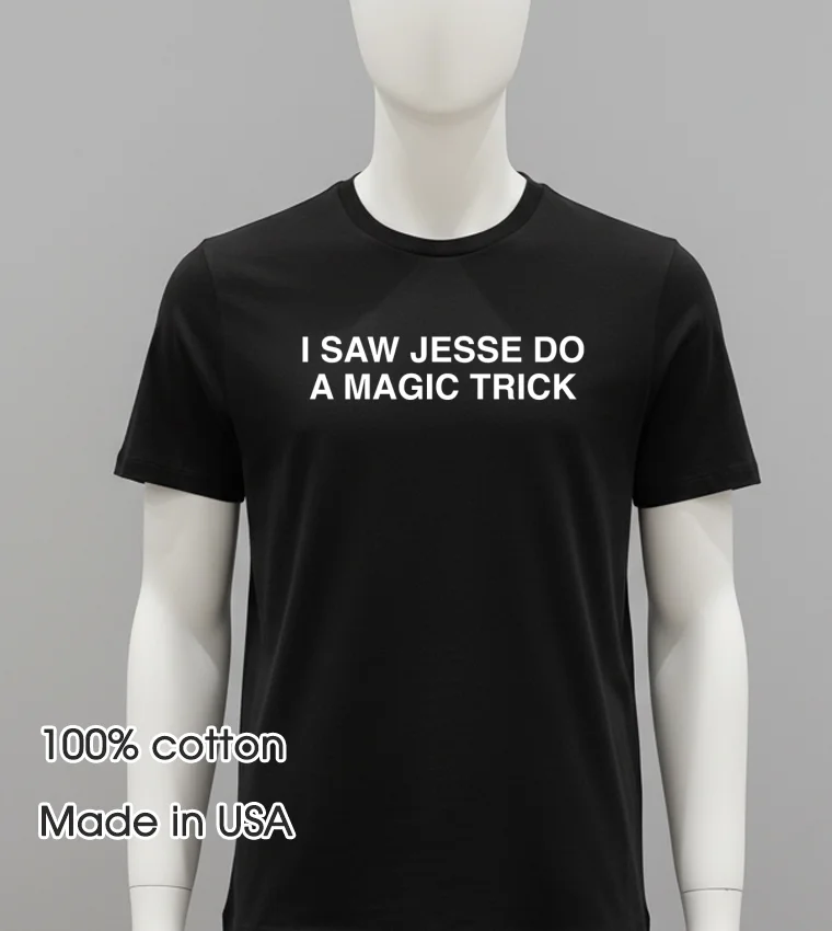 I Saw Jesse Do A Magic Trick - balck-shirt I Saw Jesse Do A Magic Trick Balck Shirt 3