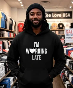 I'm Working Late Shirt