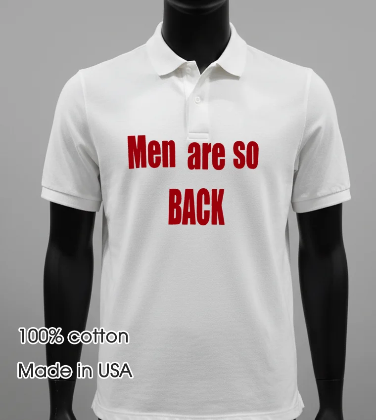 Men Are So Back - white-t-shirt Men Are So Back White T Shirt 2