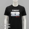 Tired End It Balck Shirt 1